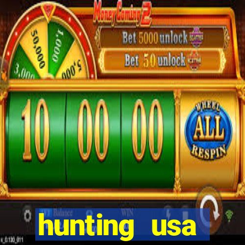 hunting usa dinheiro infinito
